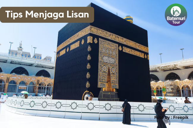 5 Tips Menjaga Lisan Saat Menunaikan Ibadah Haji Dan Umrah Agar Tidak Menyakiti Orang Lain Dengan Perkataan